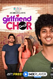 Girlfriend Chor TV Mini-Series 2020 S01 ALL EP full movie download